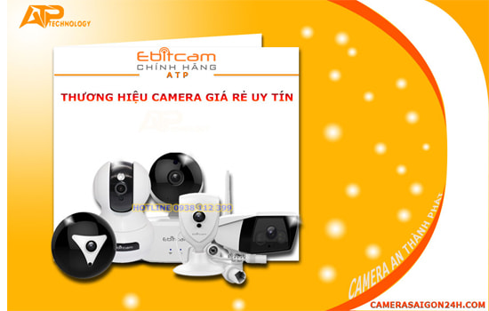 thương hiệu camera giá rẻ tại nhà ebitcam