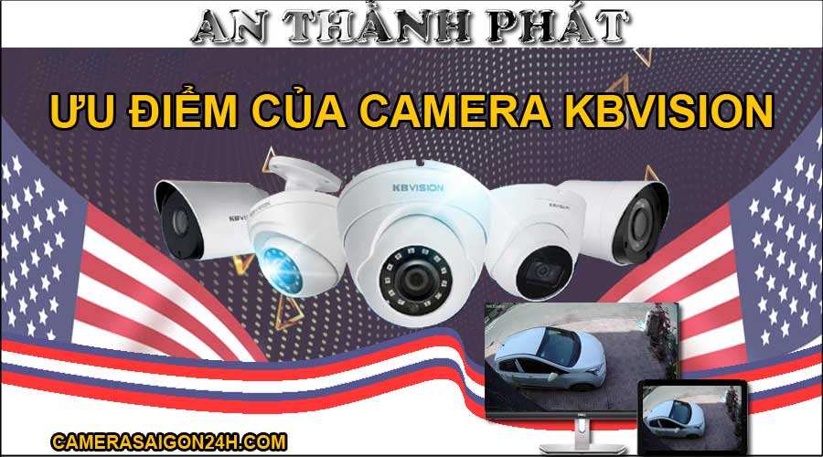 ưu điểm của camera Kbvision