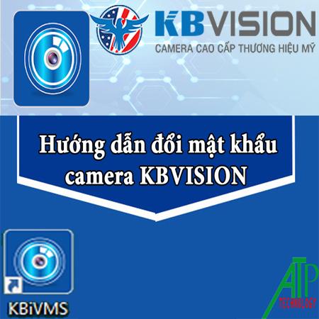 huong dan doi mat khau camera kbvision
