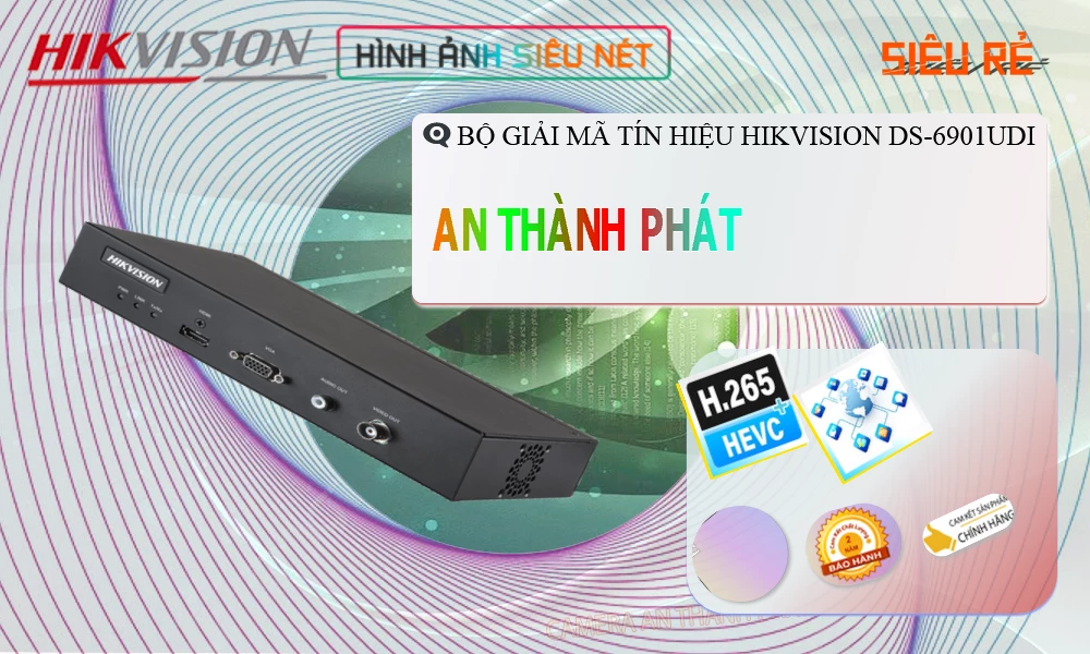 Hikvision DS-6901UDI Sắc Nét Hikvision DS-6901UDI Sắc Nét