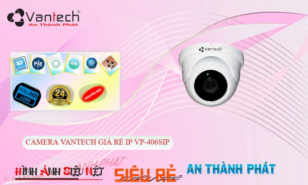 Camera Giá Rẻ VanTech VP-406SIP Ip Sắc Nét Công Nghệ Mới Camera Giá Rẻ VanTech VP-406SIP Ip Sắc Nét Công Nghệ Mới