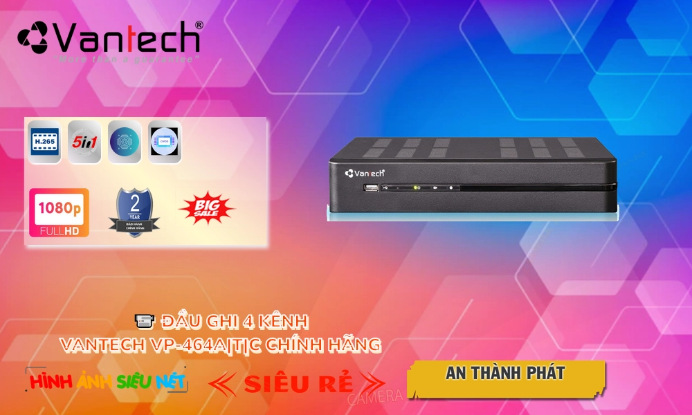 VP-464A|T|C Đầu ghi Camera VanTech Giá tốt