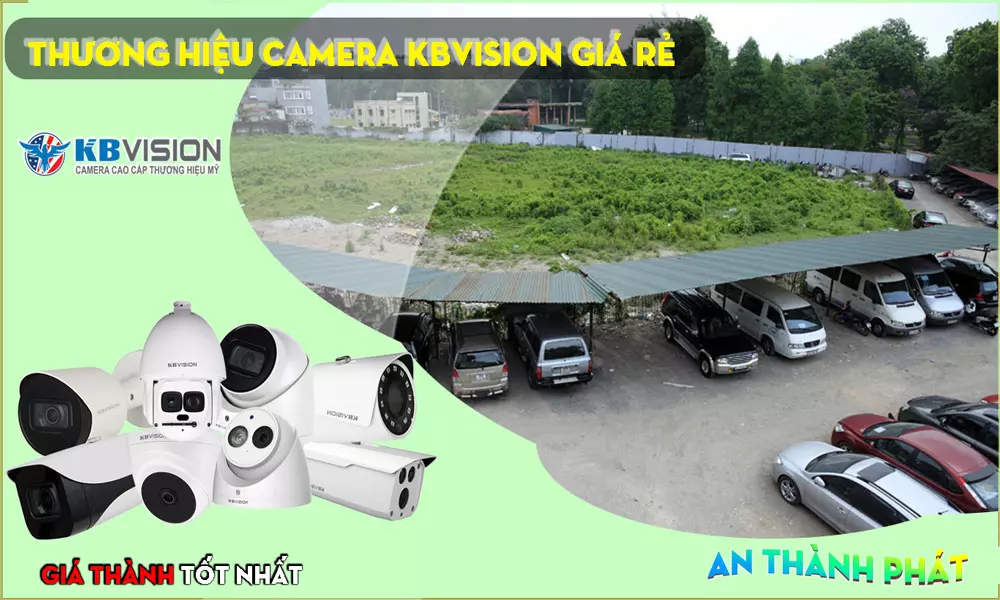 báo giá lắp camera kbvision AN Thành Phát